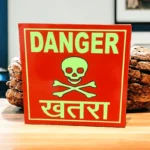 Danger Sign Board
