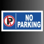 No Parking Signage Board - Image 4