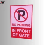 No Parking Signage Board